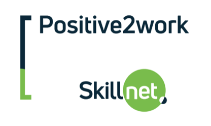 Positive to Work Skillnet